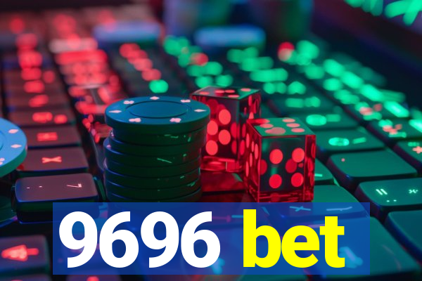 9696 bet